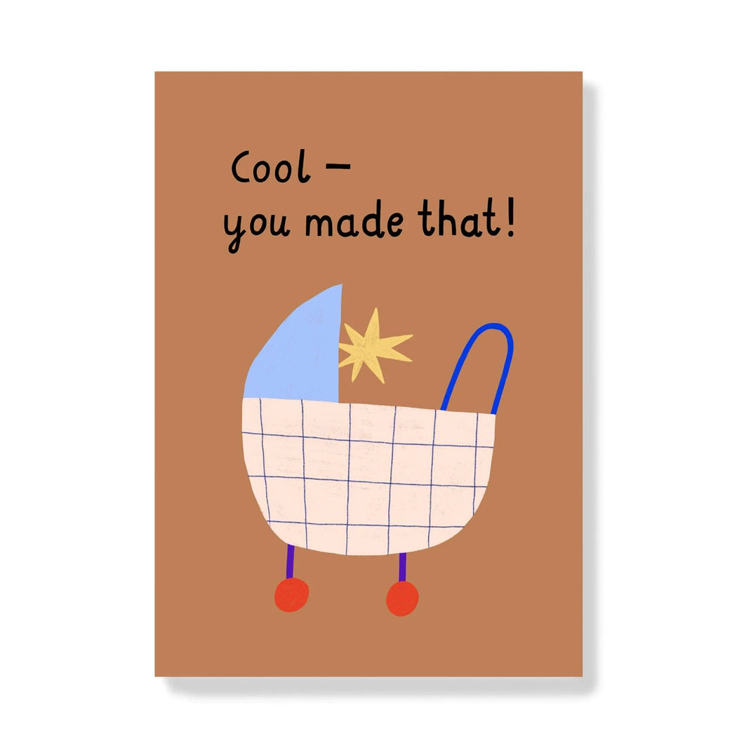 ''Cool that you made that!'' Postcard